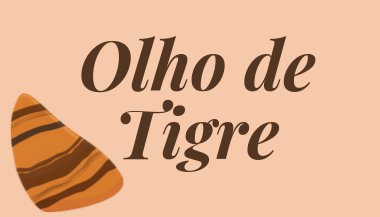 Olho de Tigre: Significado, benefícios e como utilizá-la