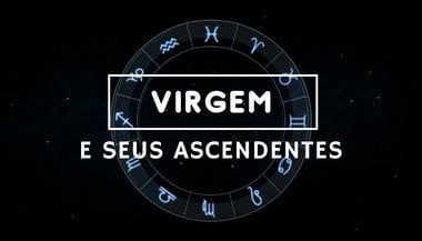 O signo de Virgem e seus ascendentes