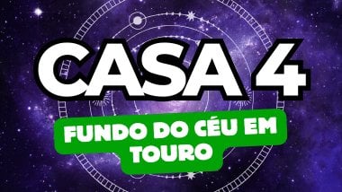 Há um escrito grande "CASA 4" no centro da imagem. Embaixo e um pouco menor, há um escrito "FUNDO DO CÉU EM TOURO". Ao fundo, há o universo e círculos com ícones de planetas e estrelas.