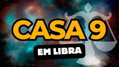 Há um escrito grande "CASA 9" no centro da imagem. Embaixo e um pouco menor, há um escrito "EM LIBRA". Ao fundo, há o universo e uma imagem do símbolo de Libra.