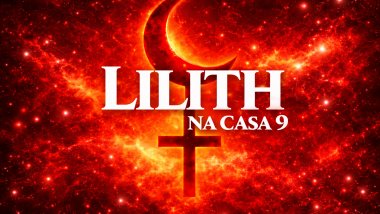Lilith na Casa 9: a liberdade como prioridade