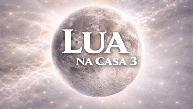 Lua na casa 3: paixão pela comunicação