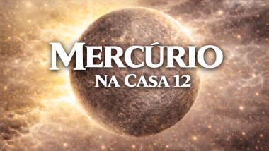 Mercúrio na casa 12: idealismo, arte e escapismo