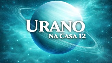 Urano na casa 12: fé, racionalidade e harmonia