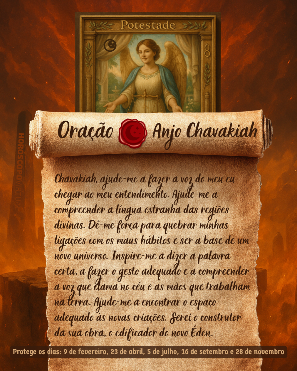 HORÓSCOPO ViRTUaL / Canva Imagem vertical, com fundo em tons de laranja e marrom. Na parte superior, há um quadro representando um anjo. Um pergaminho antigo ocupa a maior parte da imagem e apresenta o título “Oração Anjo Chavakiah” e a oração: