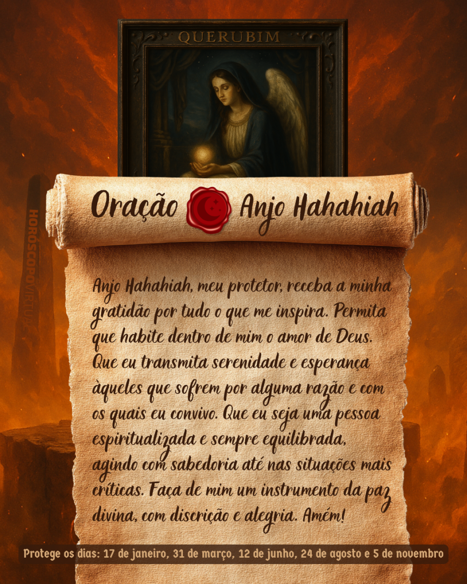 HORÓSCOPO ViRTUaL / Canva Imagem vertical, com fundo em tons de laranja e marrom. Na parte superior, há um quadro representando um anjo. Um pergaminho antigo ocupa a maior parte da imagem e apresenta o título “Oração Anjo Hahahiah” e a oração: