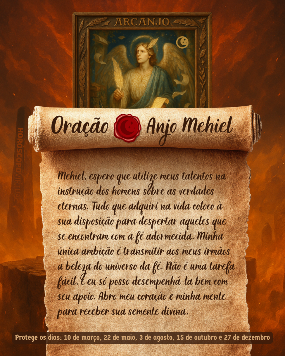 Imagem vertical, com fundo em tons de laranja e marrom. Na parte superior, há um quadro representando um anjo. Um pergaminho antigo ocupa a maior parte da imagem e apresenta o título “Oração Anjo Mehiel” e a oração: 